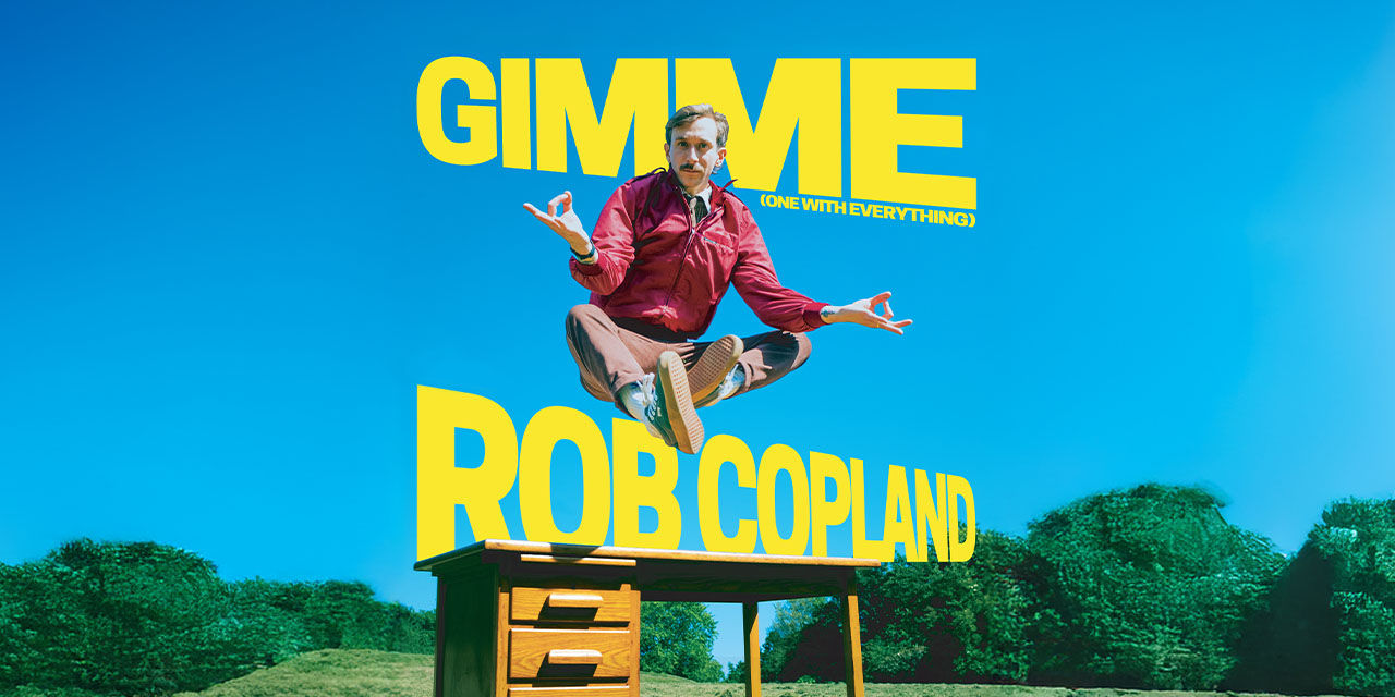media-desktop-rob-copland-gimme-one-with-everything-0-2024-11-11-t-8-21-44.jpg