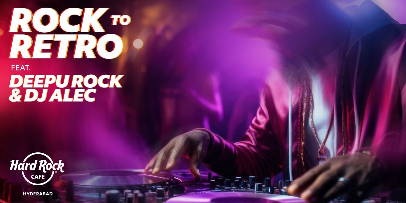 media-desktop-rock-to-retro-ft-dj-deepu-rock-dj-alec-0-2025-4-22-t-10-20-50.jpg