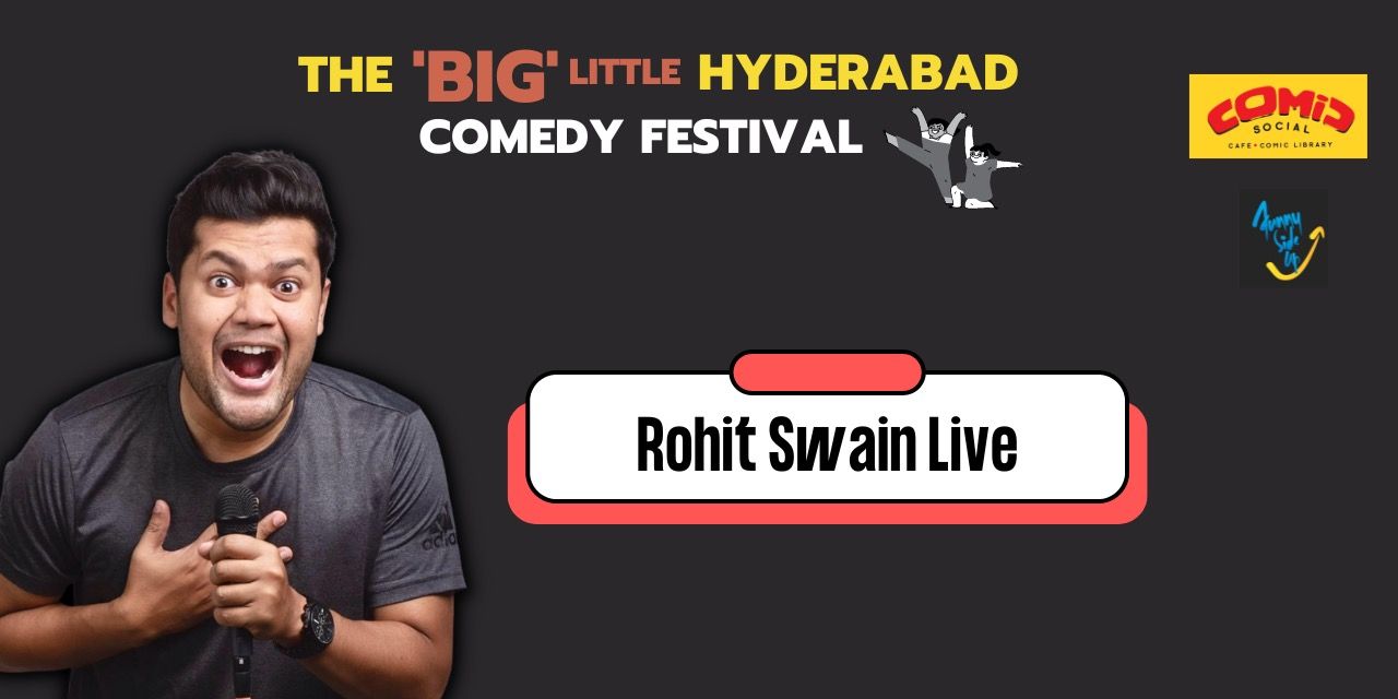 Rohit Swain Live @TBLH ComedyFestival