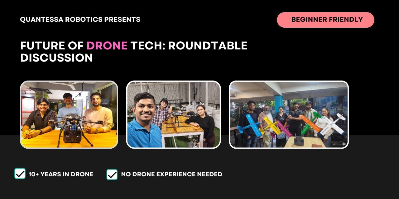 Roundtable on the Future of Drone Technology meetups  Pune - BookMyShow