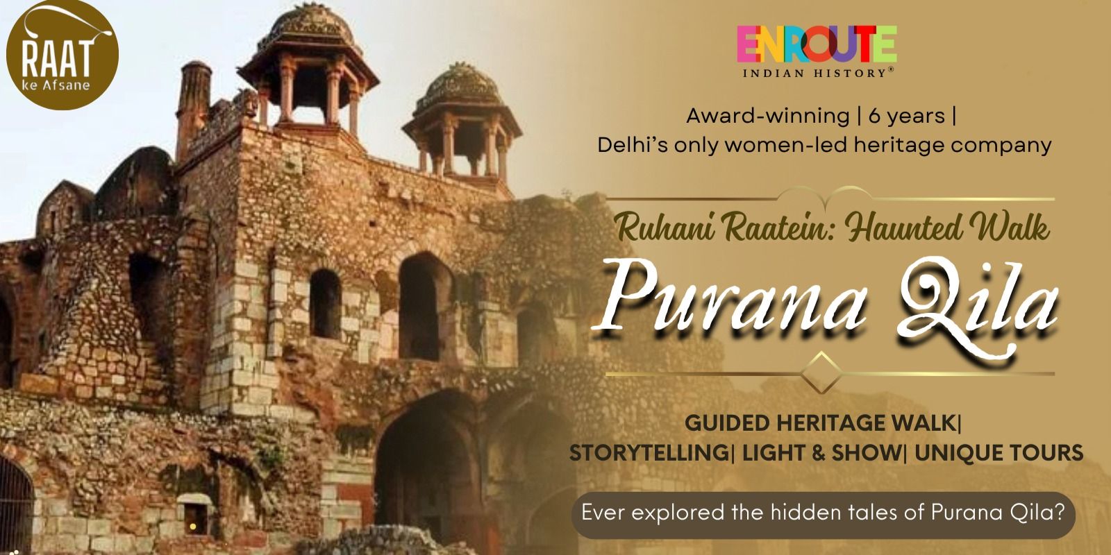 media-desktop-ruhani-raatein-haunted-walk-purana-qila-0-2025-7-24-t-8-14-36.jpg