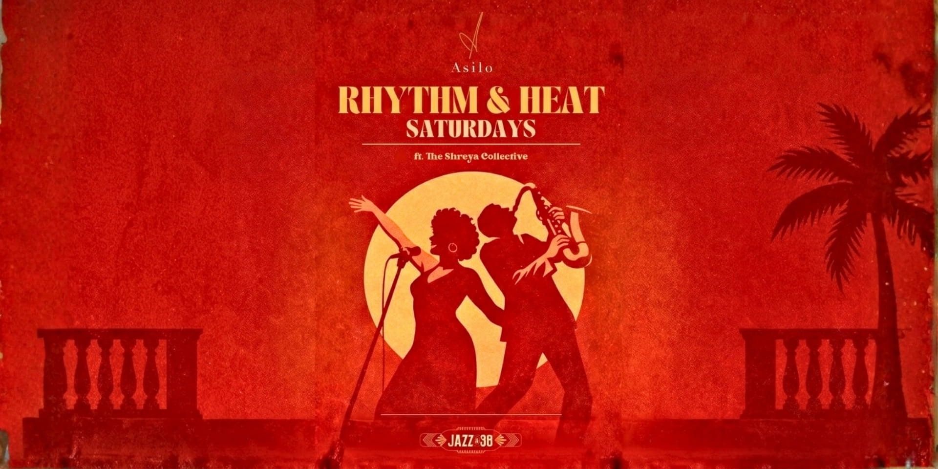 media-desktop-rythm-heat-saturdays-ft-the-shreya-collective-0-2026-6-21-t-3-39-30.jpg