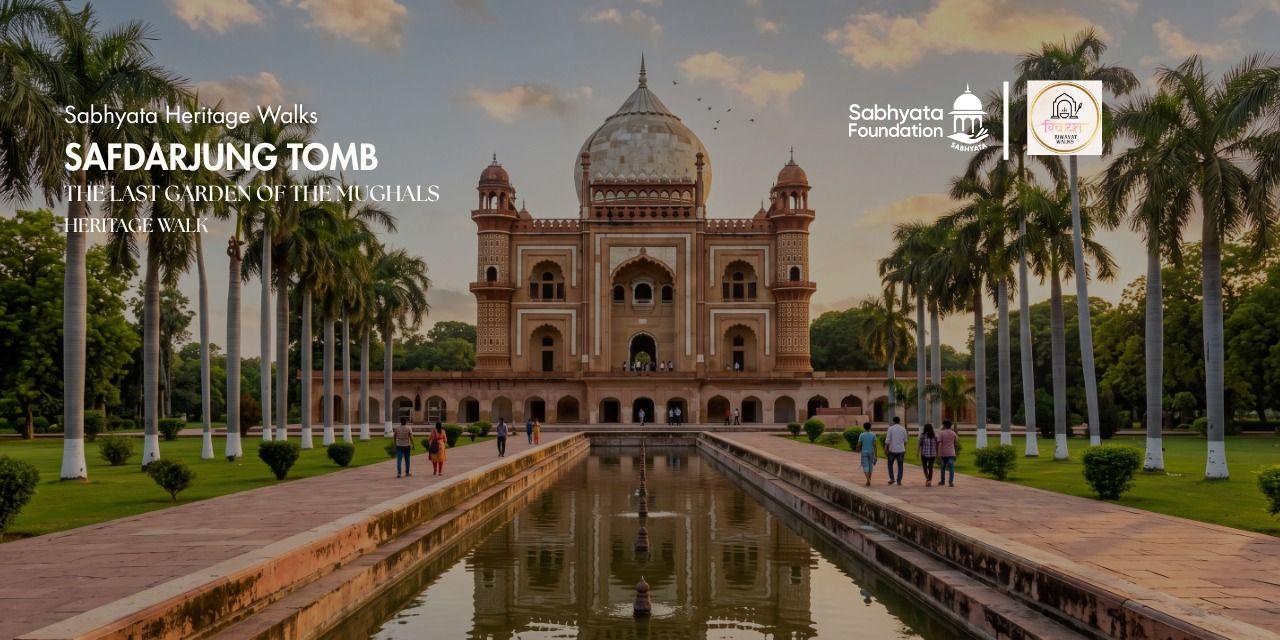 Safdarjung Tomb: The Last Garden of the Mughals