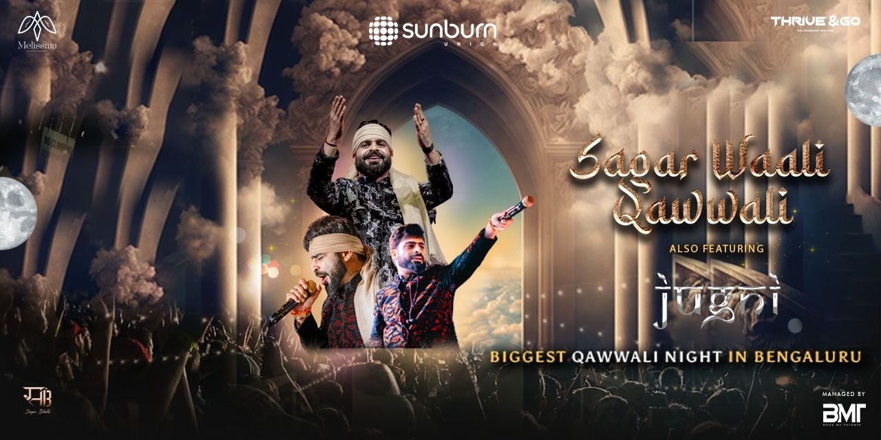 media-desktop-sagar-waali-qawwali-x-dj-jugni-live-in-bengaluru-0-2024-7-16-t-6-5-30.jpg