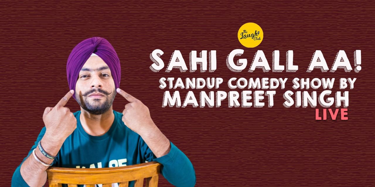 Sahi Gall Aa Ft. Manpreet Singh