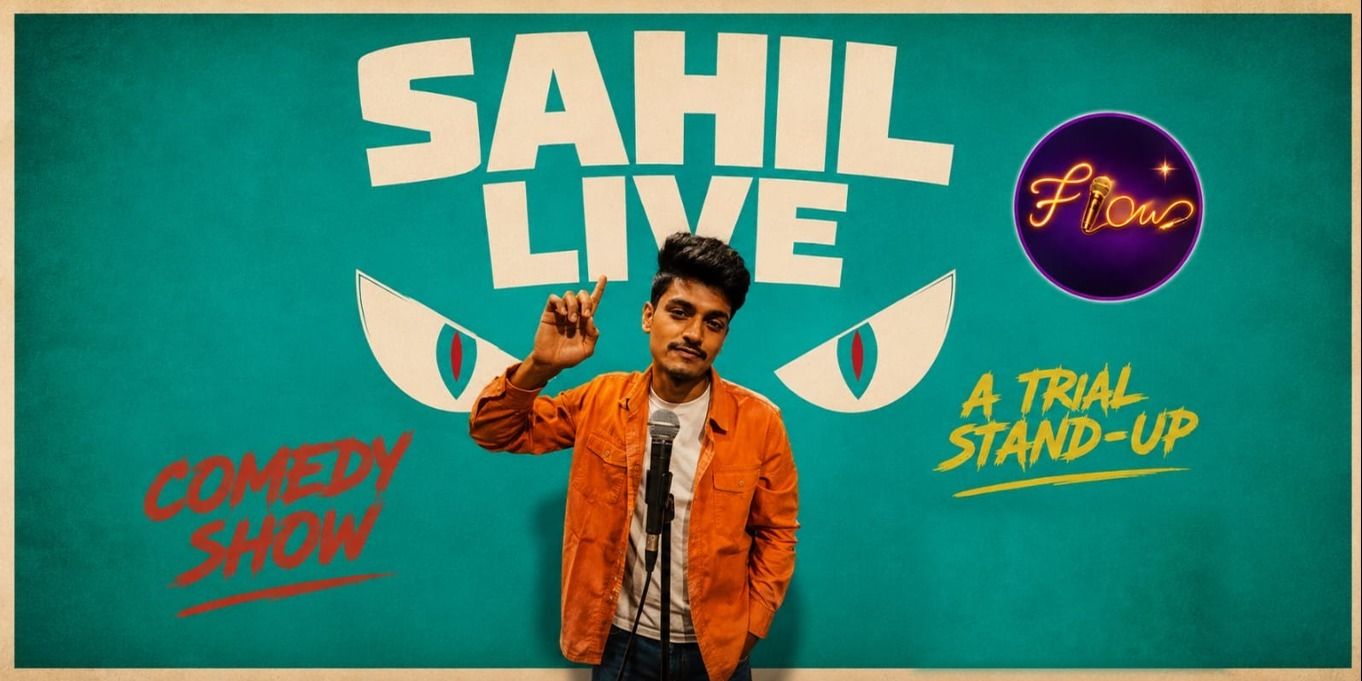 media-desktop-sahil-live-a-comedy-show-0-2026-6-29-t-16-18-44.jpg