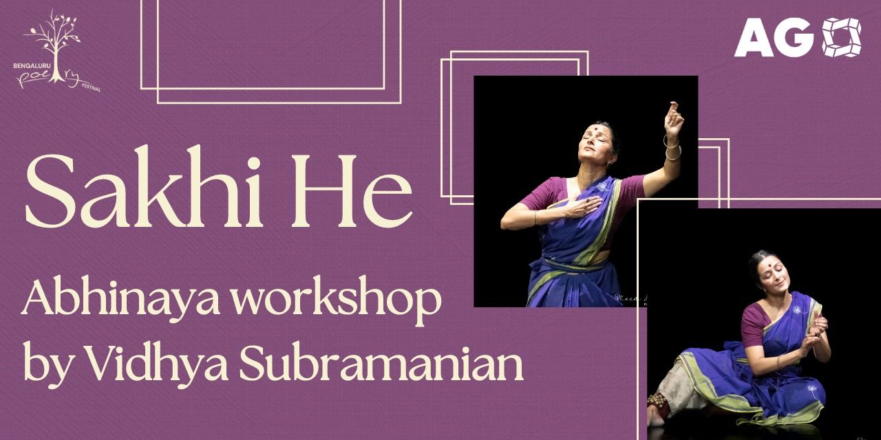 media-desktop-sakhi-he-abhinaya-workshop-by-vidhya-subramanian-0-2023-5-29-t-12-28-1.jpg
