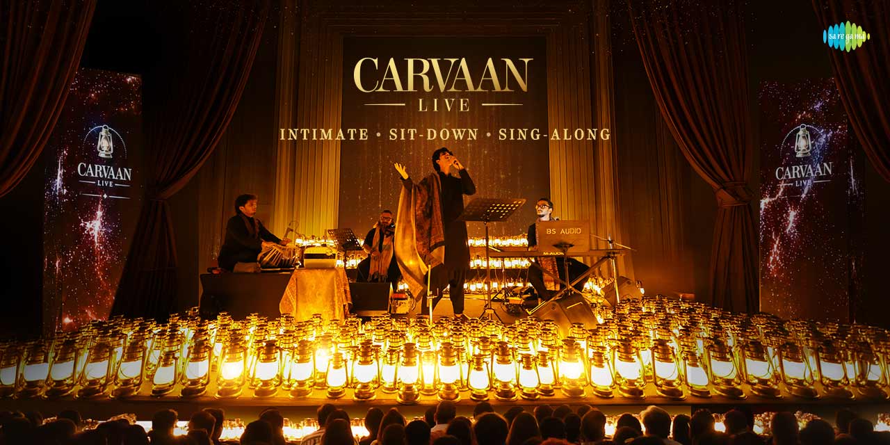 Saregama Presents Carvaan Live