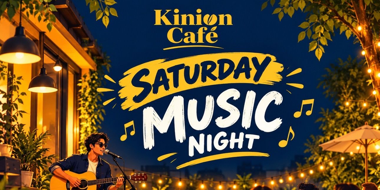 media-desktop-saturday-music-night-at-kinion-cafe-1-2026-10-23-t-7-24-50.jpg