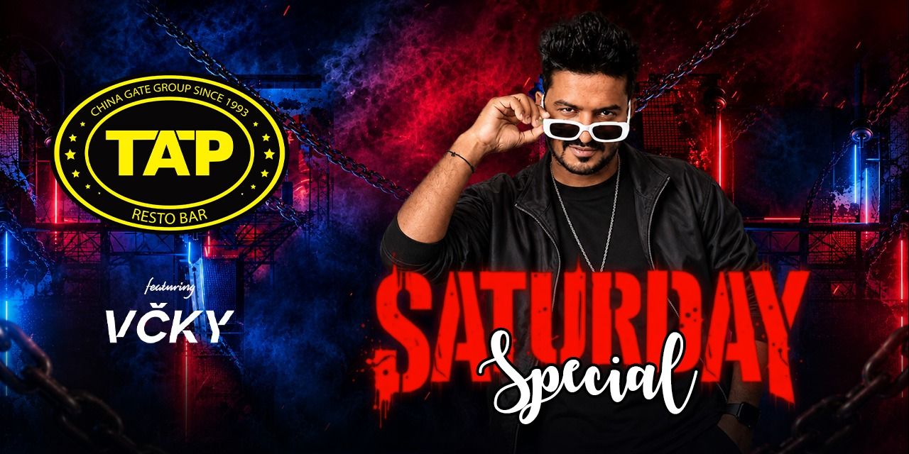 Saturday Special ft. DJ Vcky