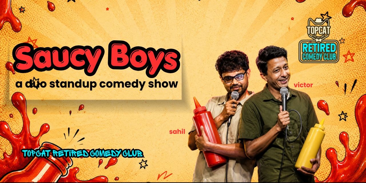 media-desktop-saucy-boys-a-duo-show-by-victor-sahil-0-2026-5-27-t-2-55-11.jpg