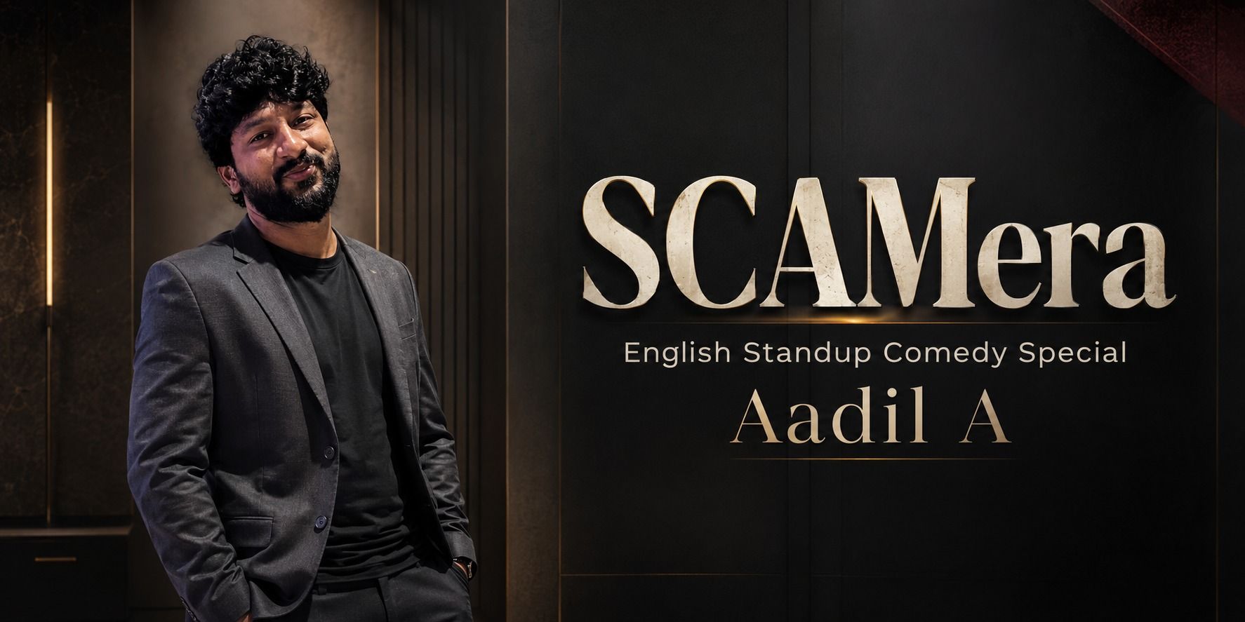 media-desktop-scamera-english-standup-special-by-aadil-a-0-2026-7-25-t-9-42-23.jpg