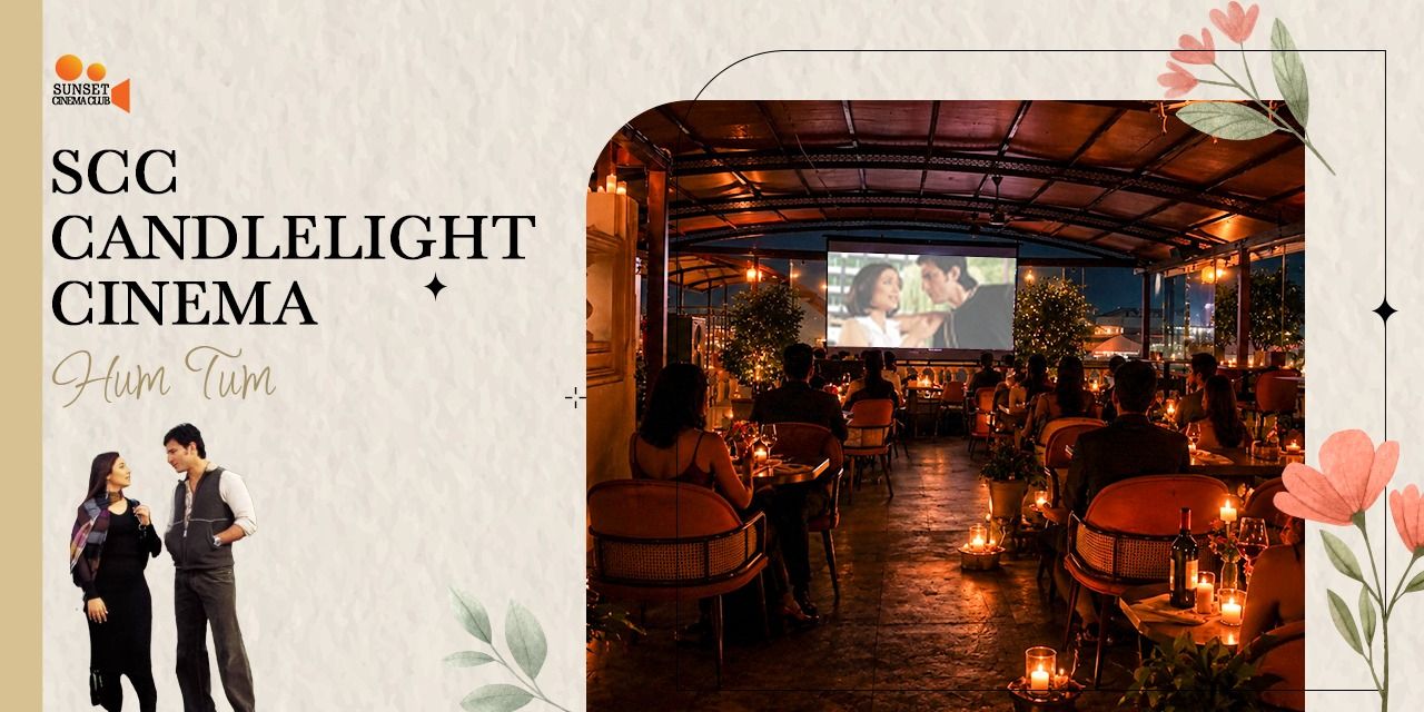 media-desktop-scc-candlelight-cinema-hum-tum-0-2026-5-22-t-9-18-59.jpg