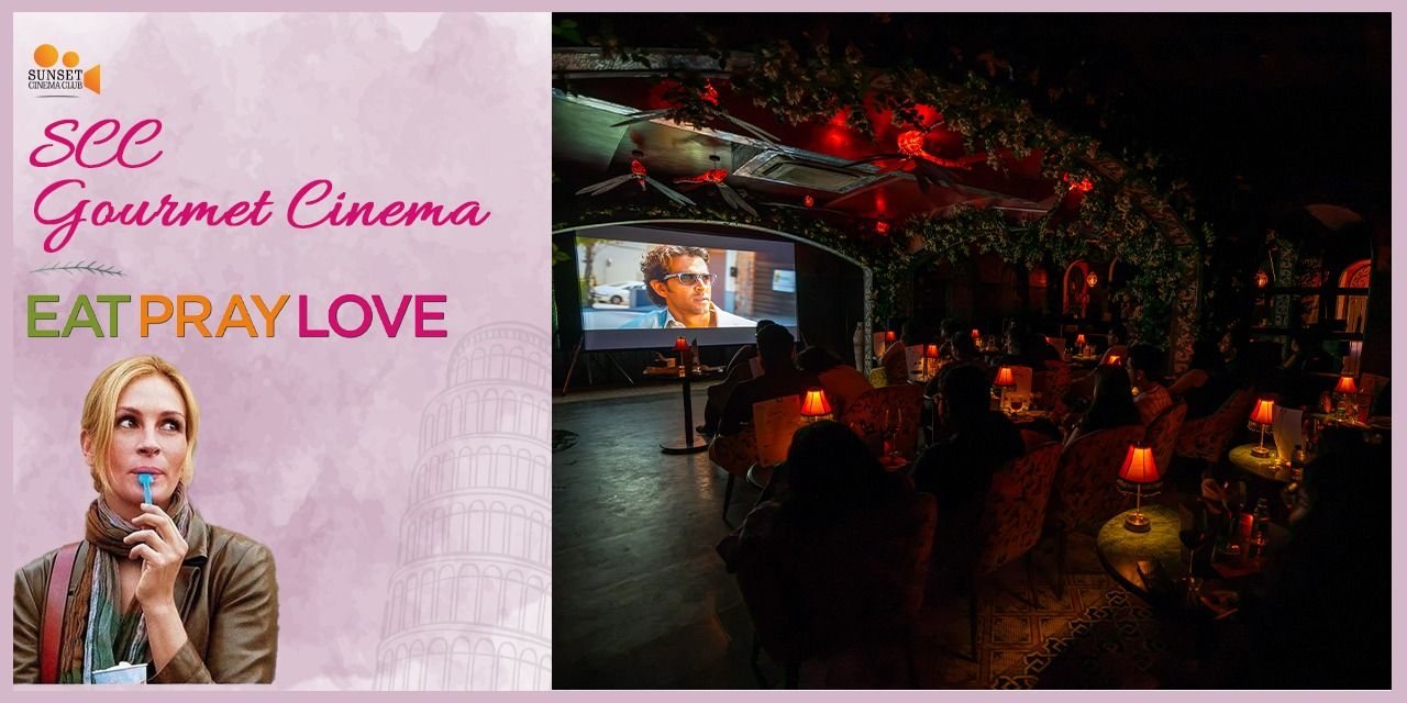 media-desktop-scc-gourmet-cinema-eat-pray-love-0-2026-9-30-t-8-35-37.jpg