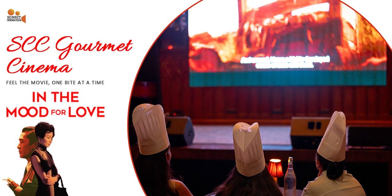 media-desktop-scc-gourmet-cinema-in-the-mood-for-love-0-2026-8-10-t-20-12-28.jpg