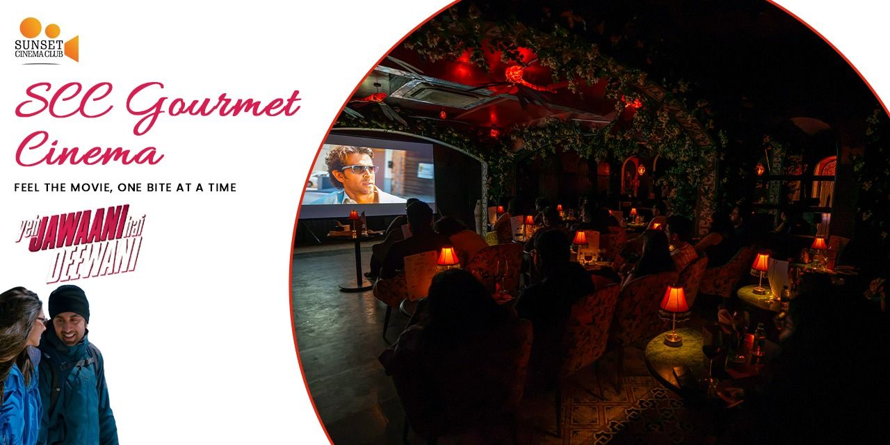 media-desktop-scc-gourmet-cinema-yeh-jawaani-hai-deewani-0-2026-8-27-t-7-32-38.jpg