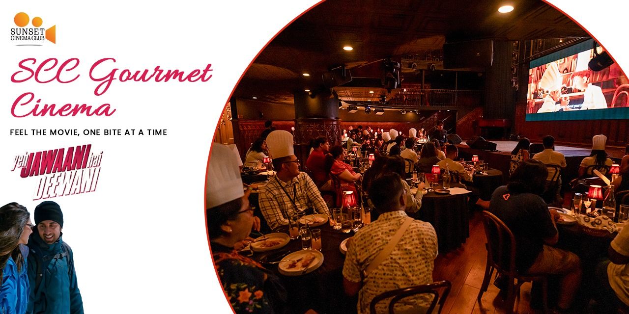 media-desktop-scc-gourmet-cinema-yeh-jawaani-hai-deewani-0-2026-8-27-t-7-32-53.jpg