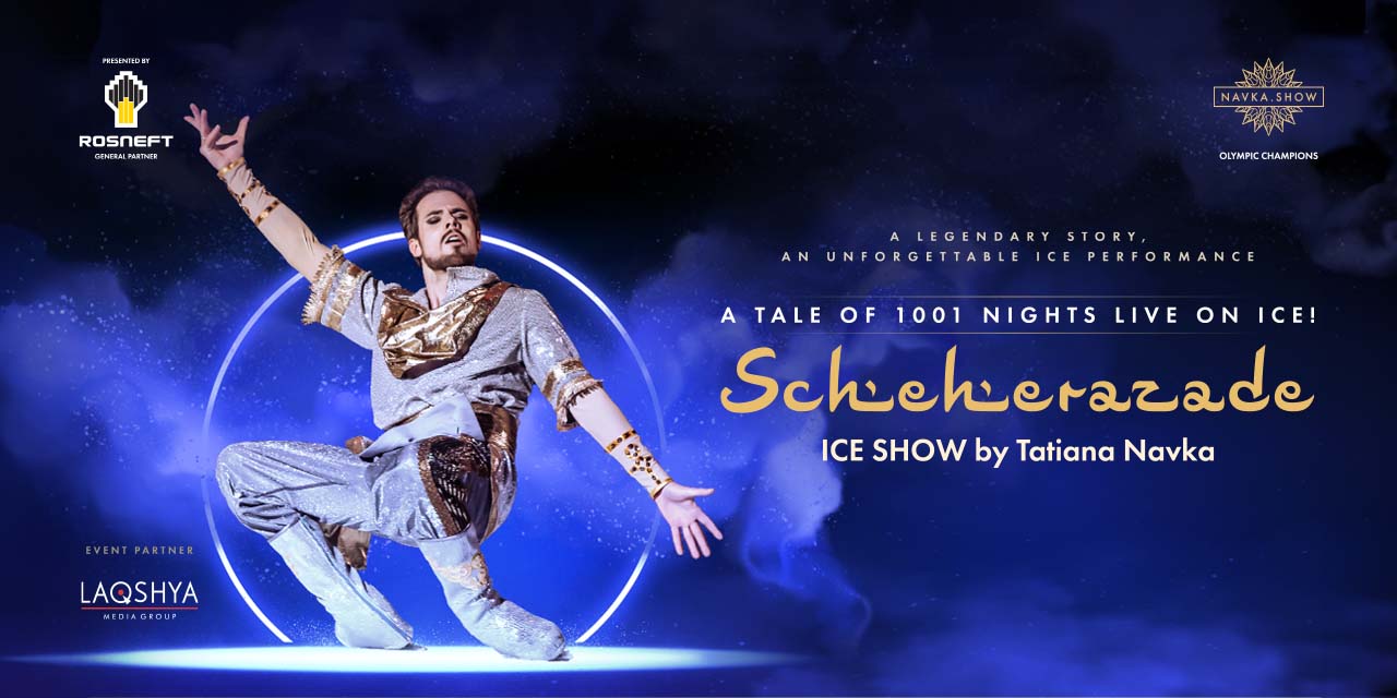 media-desktop-scheherazade-ice-show-by-tatiana-navka-1-2024-8-30-t-11-18-56.jpg