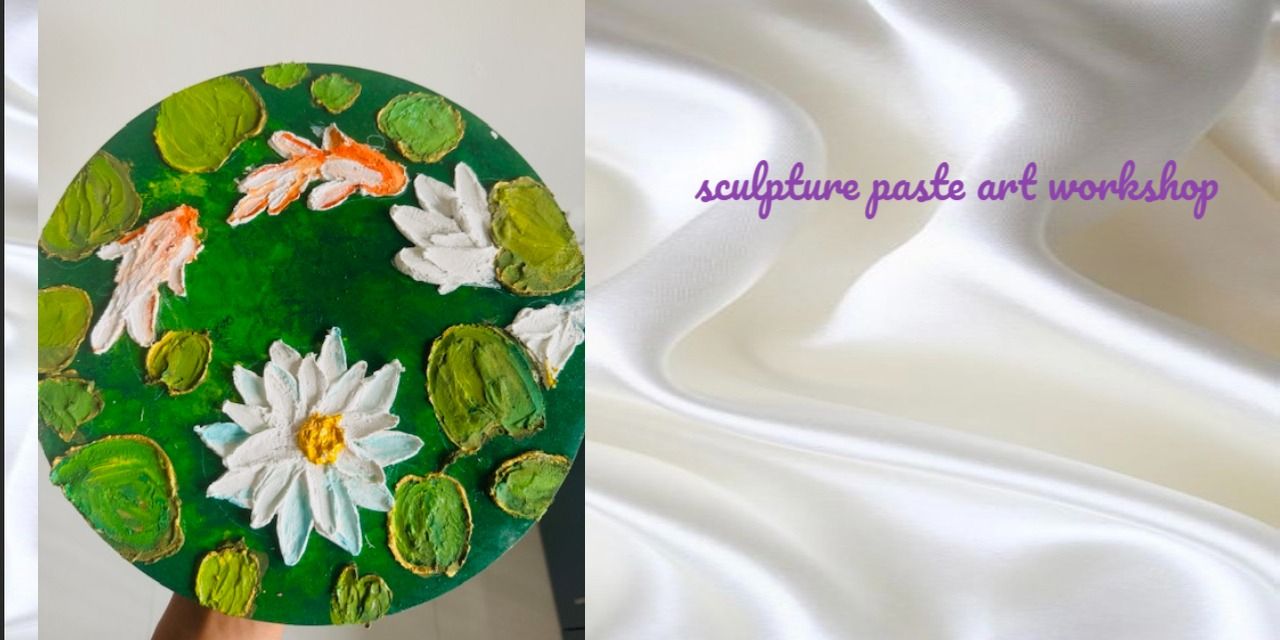 media-desktop-sculpture-paste-art-workshop-0-2025-3-3-t-15-31-35.jpg