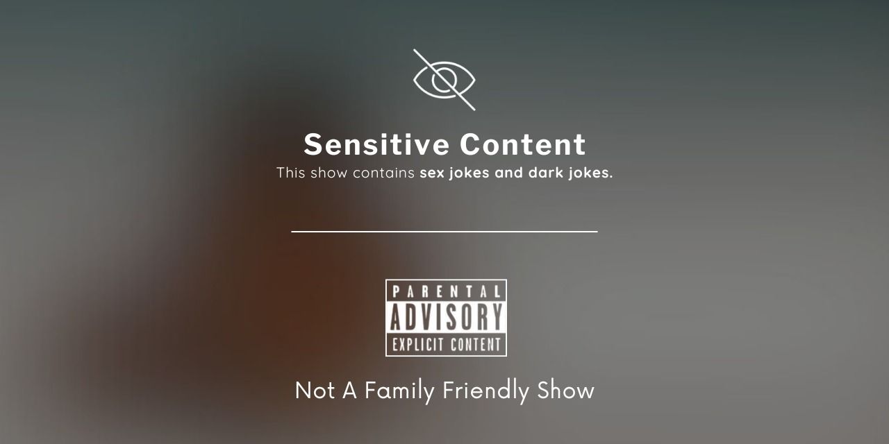 media-desktop-sensitive-content-an-adult-stand-comedy-show-0-2026-7-10-t-15-50-50.jpg