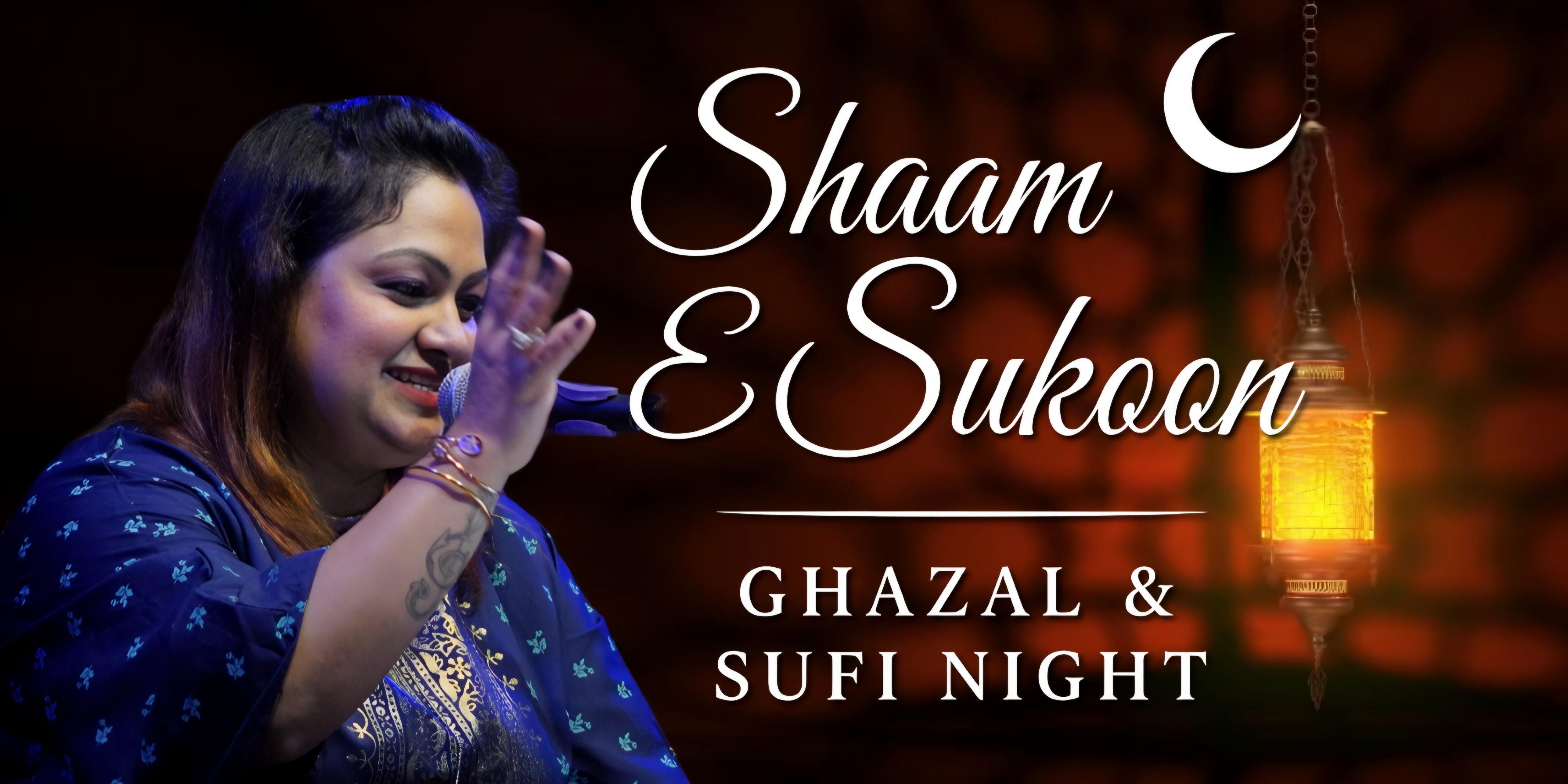 media-desktop-shaam-e-sukoon-evening-of-ghazal-sufi-melodies-0-2026-7-2-t-5-0-7.jpg