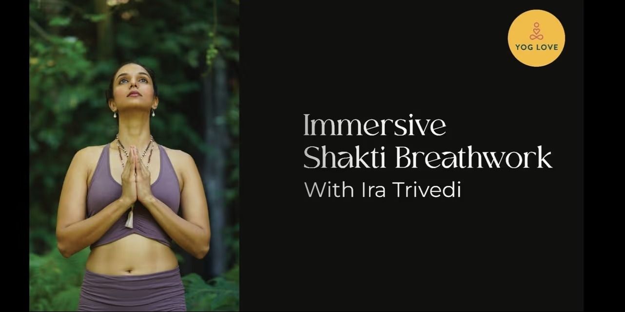 media-desktop-shakti-breathwork-with-ira-trivedi-0-2026-5-20-t-12-9-45.jpg