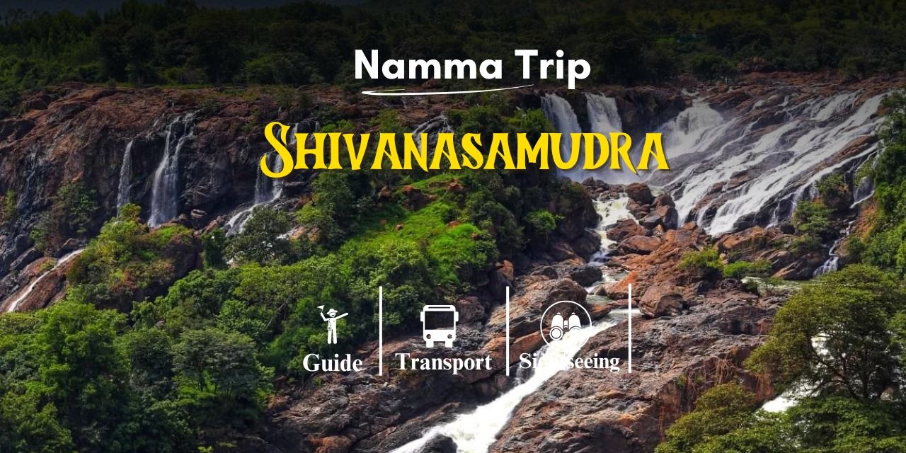 Shivanasamudra Falls day trip in Bengaluru