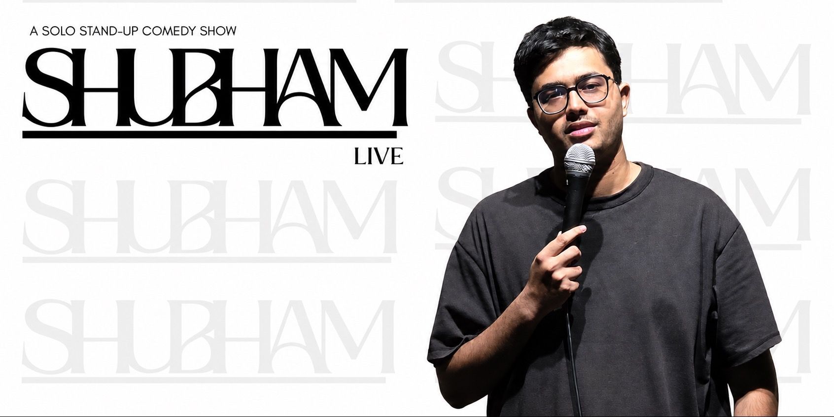media-desktop-shubham-live-a-standup-comedy-show-0-2026-7-29-t-9-3-44.jpg