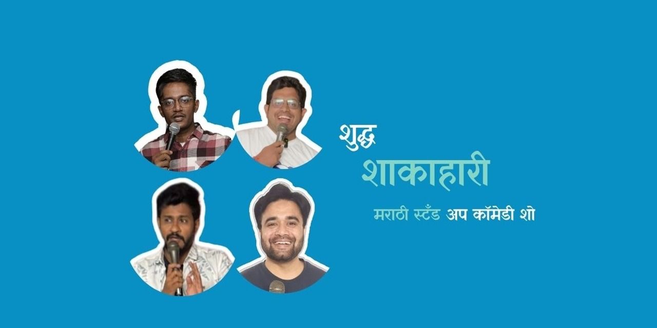 Shuddha Shakahari - A Marathi Stand Up Comedy Show Comedy Shows Event Tickets - BookMyShow