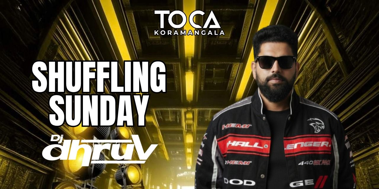 SHUFFLING SUNDAY: Bollywood DJ Night ft DJ Dhruv