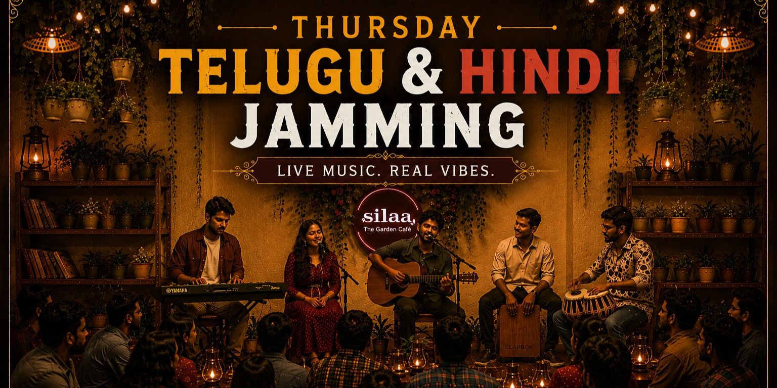 media-desktop-silaa-thursday-telugu-and-hindi-jamming-hyderabad-0-2026-5-25-t-12-31-15.jpg