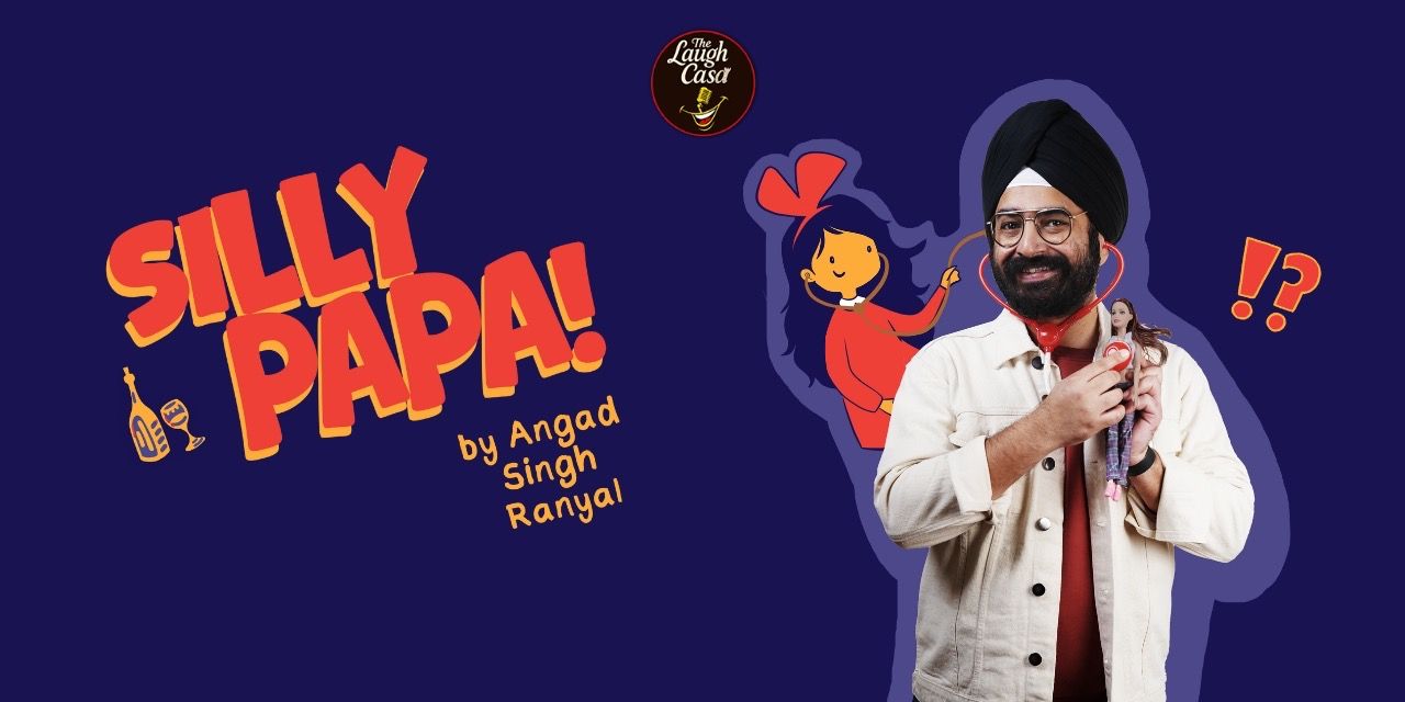 media-desktop-silly-papa-by-angad-singh-ranyal-0-2026-1-22-t-13-26-31.jpg