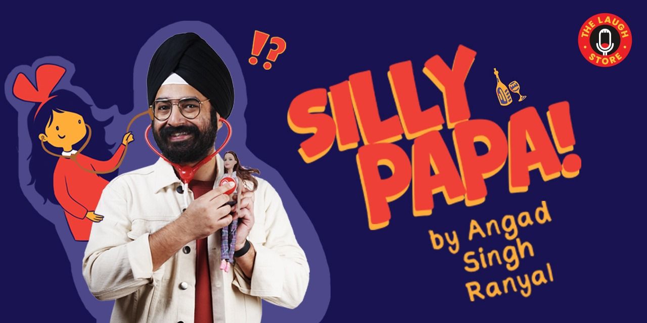 media-desktop-silly-papa-by-angad-singh-ranyal-0-2026-7-10-t-13-9-49.jpg