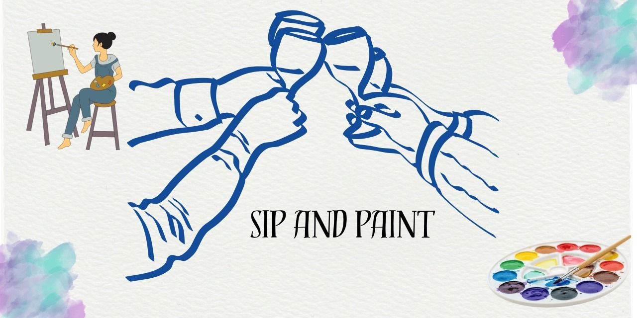 SIP AND PAINT