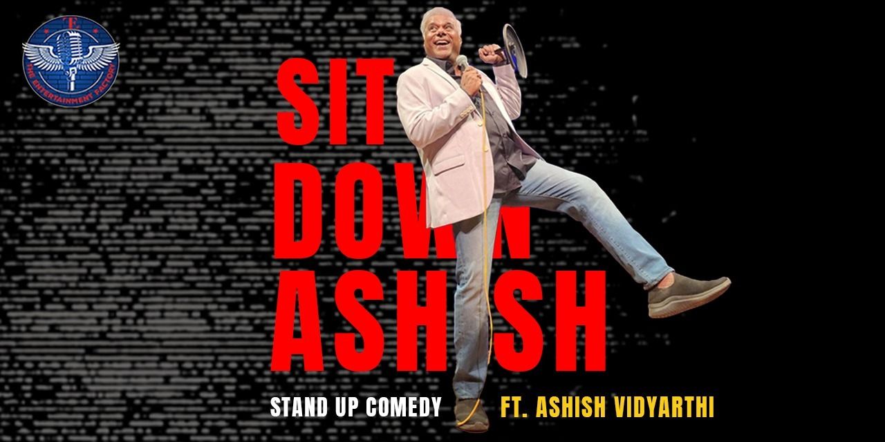 Sit Down Ashish ft. Ashish Vidyarthi in Bengaluru