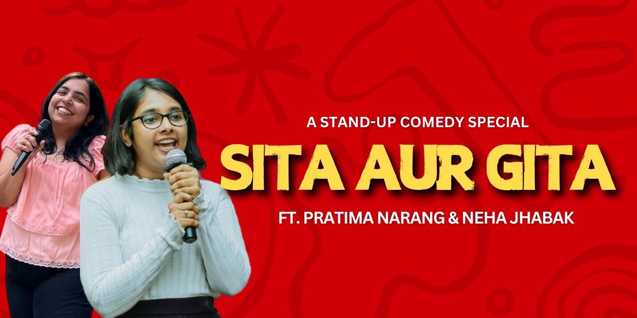 media-desktop-sita-aur-gita-an-hinglish-standup-comedy-show-0-2025-1-26-t-8-47-26.jpg