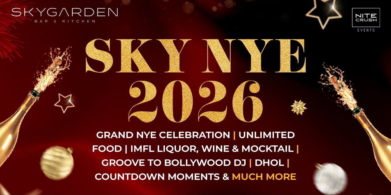 SKY NYE 2026 – Skygarden Koramangala