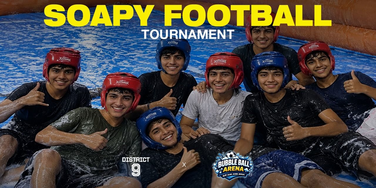 Soapy Football Tournament at D9 in Delhi