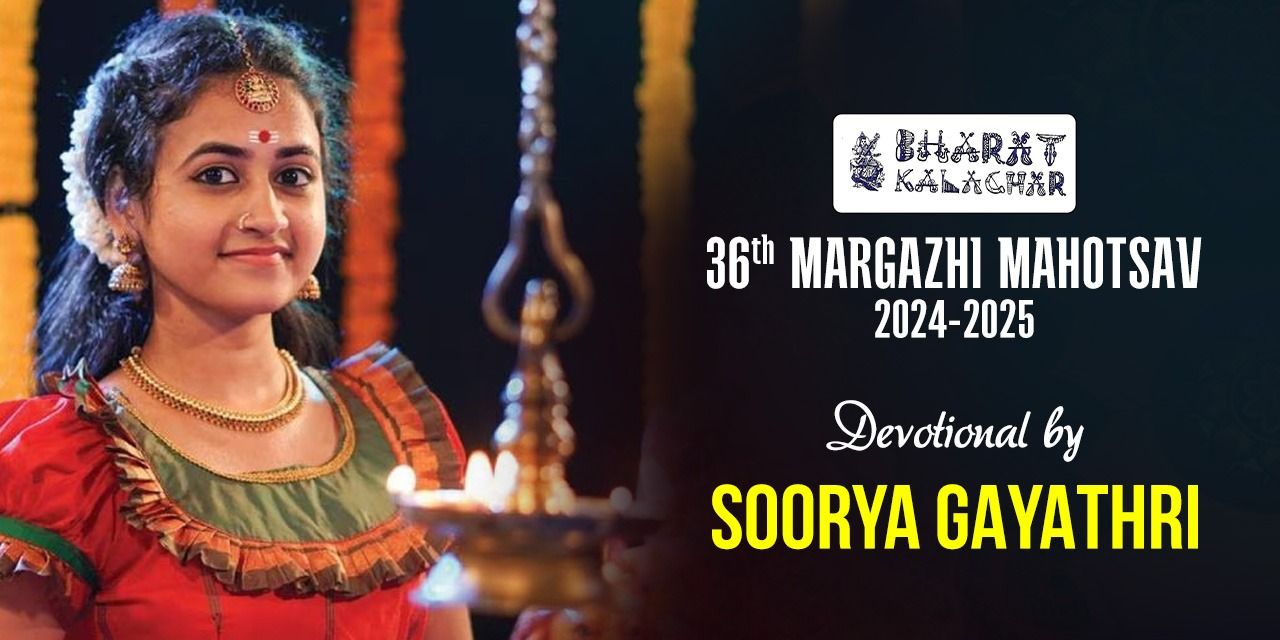 Soorya Gayathri Devotional Concert, Chennai | Dec 22, 2024