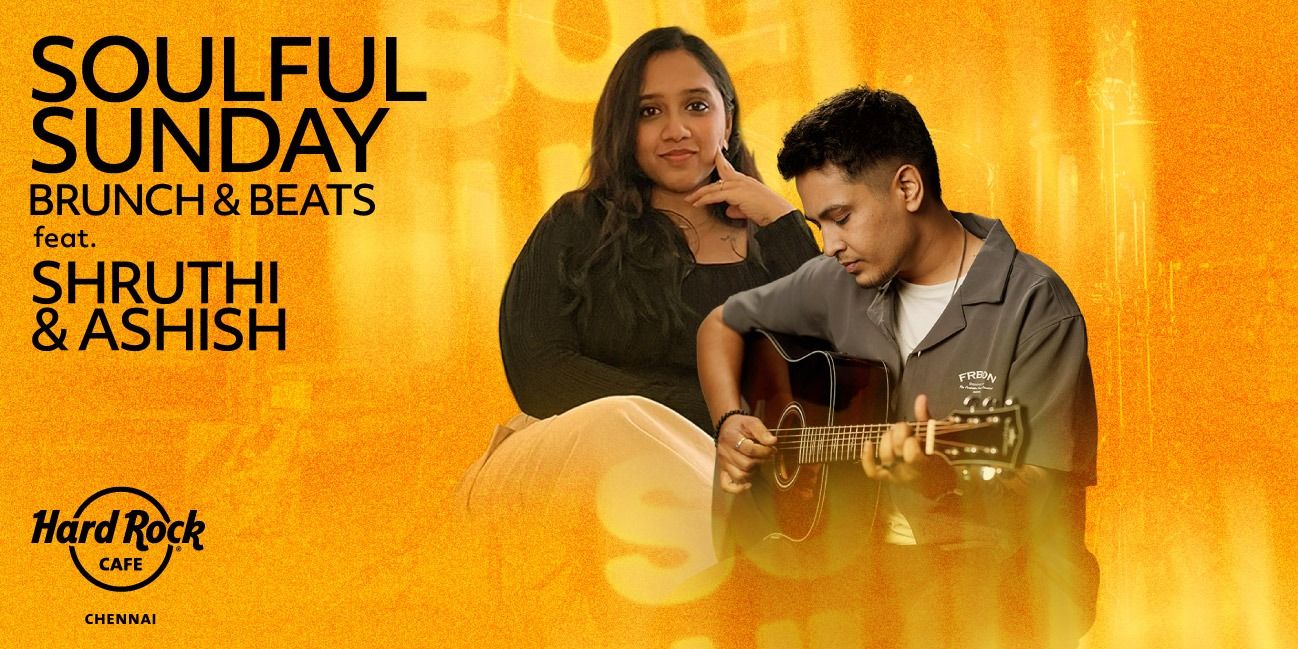 media-desktop-soulful-sunday-brunch-beats-ft-shruthi-ashish-0-2025-1-27-t-11-23-15.jpg