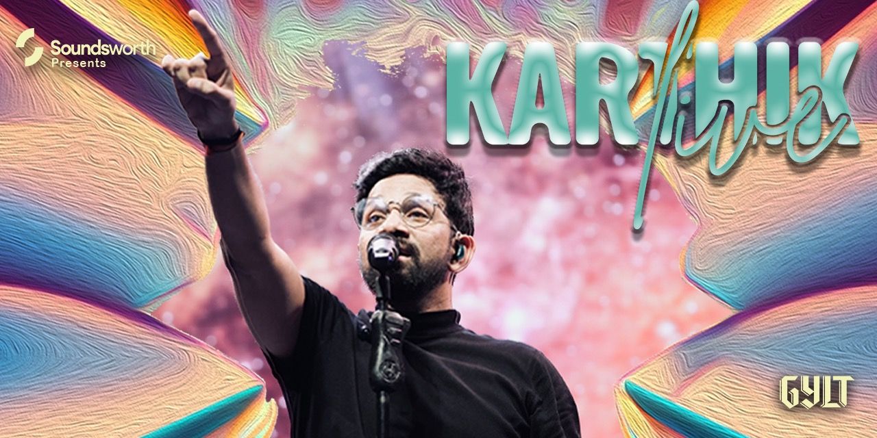 media-desktop-soundsworth-presents-karthik-live-in-bengaluru-0-2023-5-20-t-9-12-57.jpg