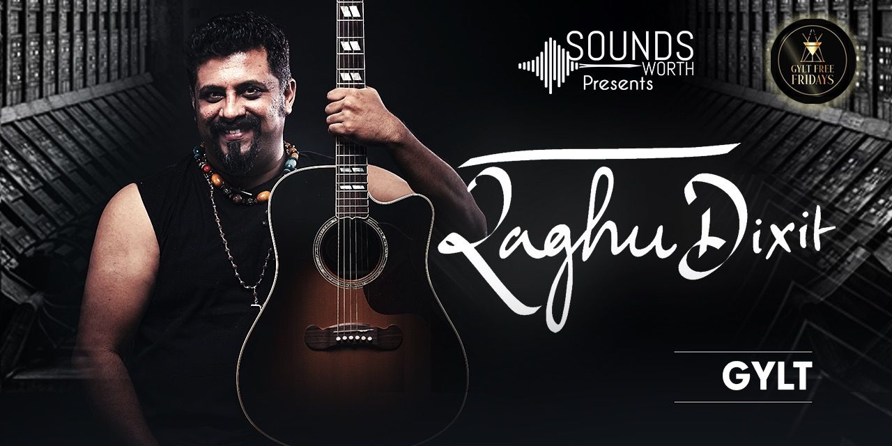 Soundsworth Presents The Raghu Dixit Project Live