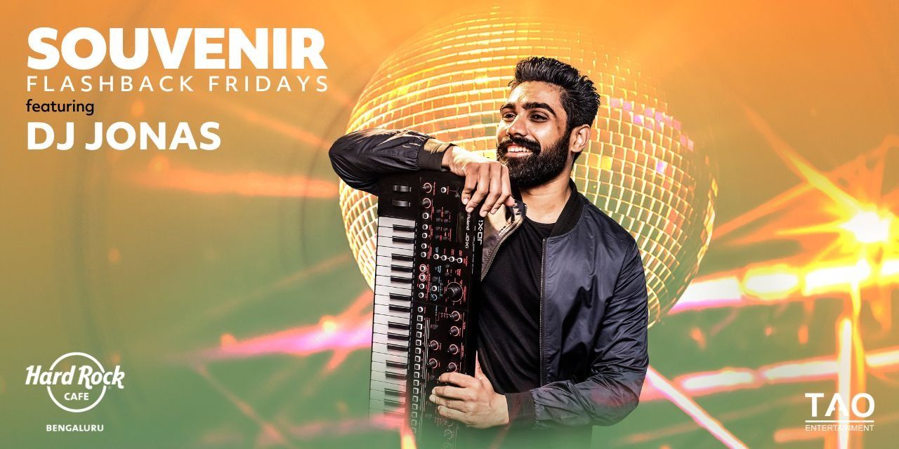 media-desktop-souvenir-flashback-fridays-ft-dj-jonas-0-2024-1-4-t-7-55-48.jpg