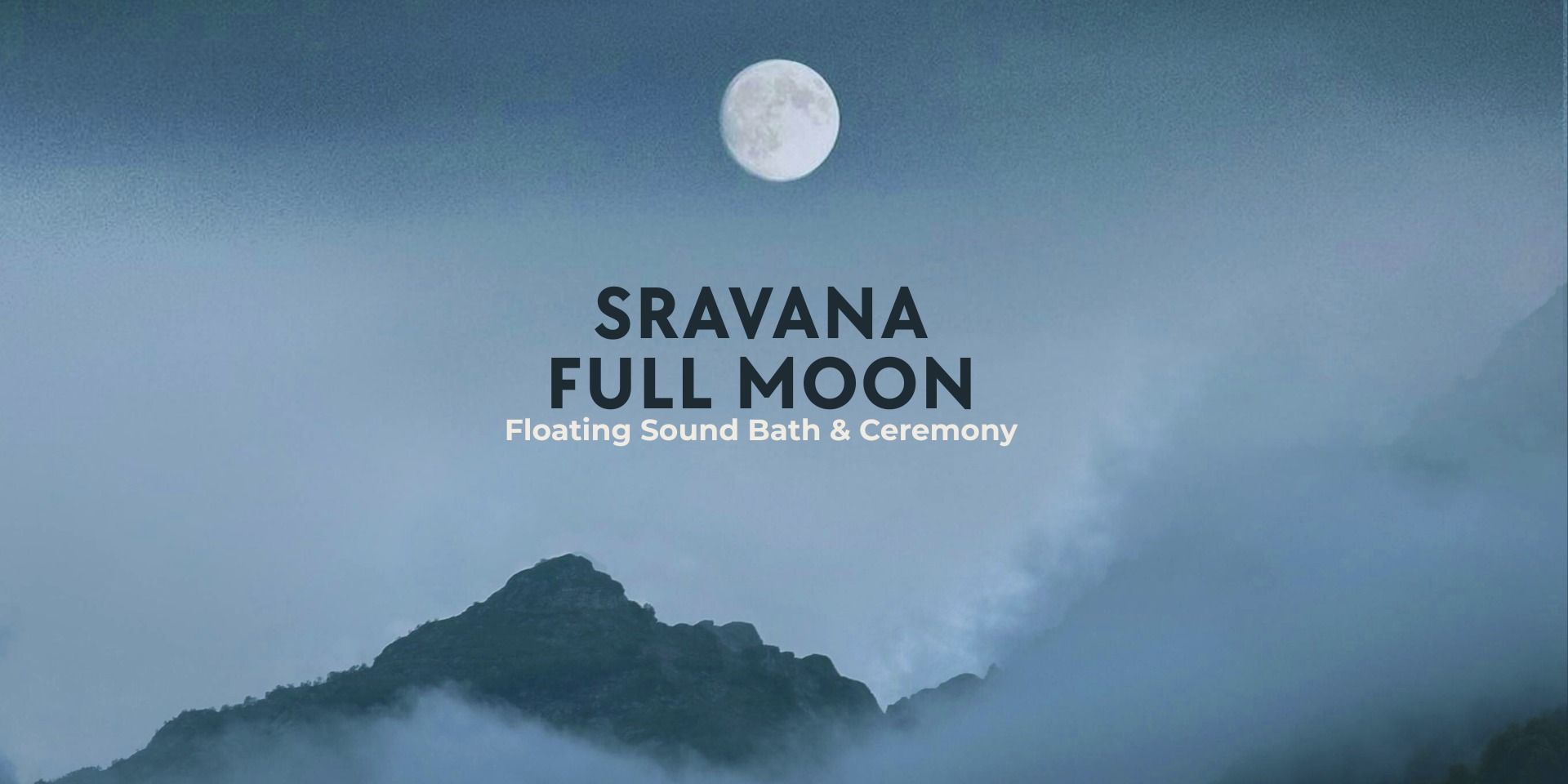 media-desktop-sravana-full-moon-floating-sound-bath-ceremony-0-2026-8-19-t-13-23-51.jpg