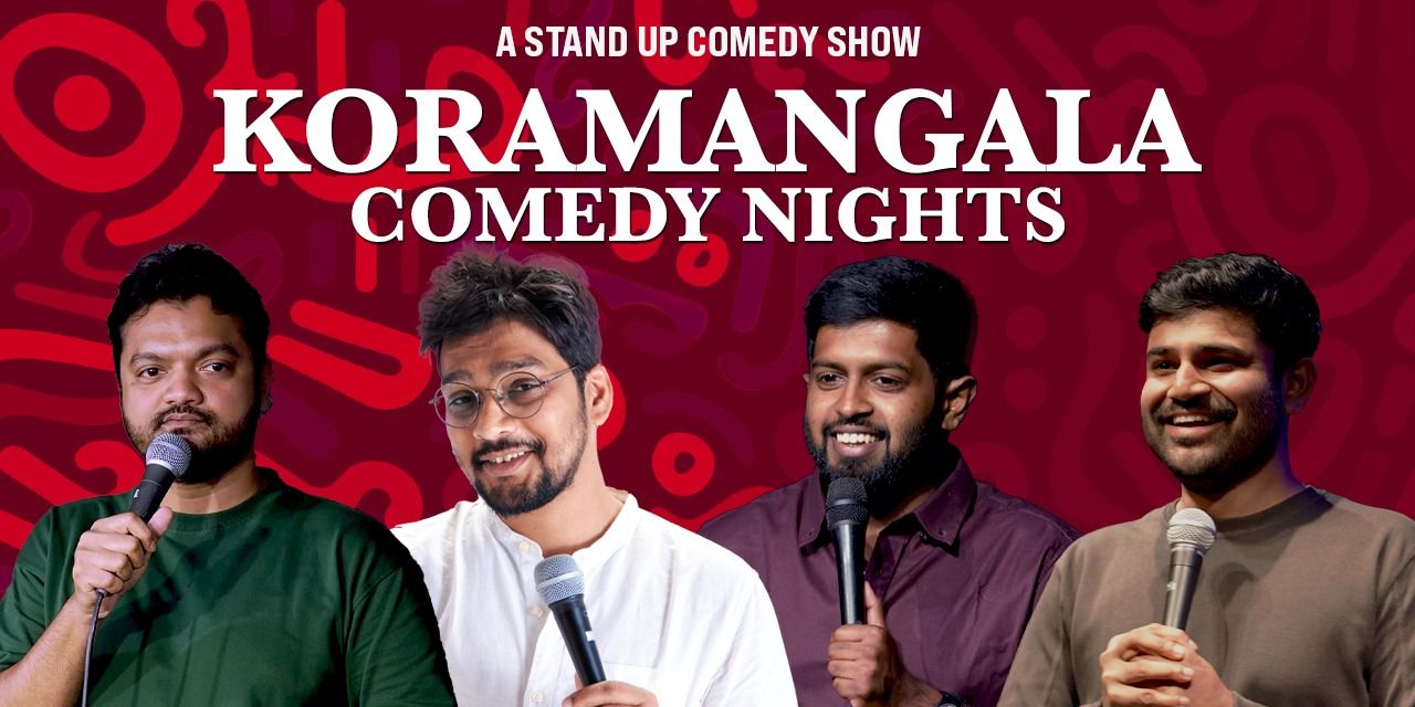 Stand up Comedy Live at Koramangala