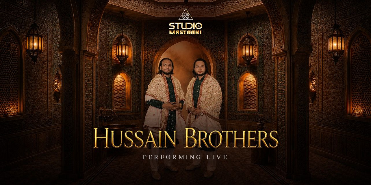 media-desktop-studio-mastaani-presents-hussain-brothers-0-2026-8-10-t-16-54-15.jpg