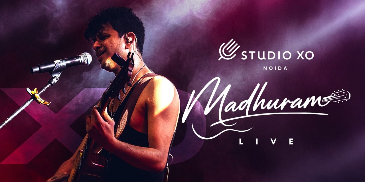 media-desktop-studio-xo-presents-madhuram-live-0-2026-3-30-t-9-11-38.jpg