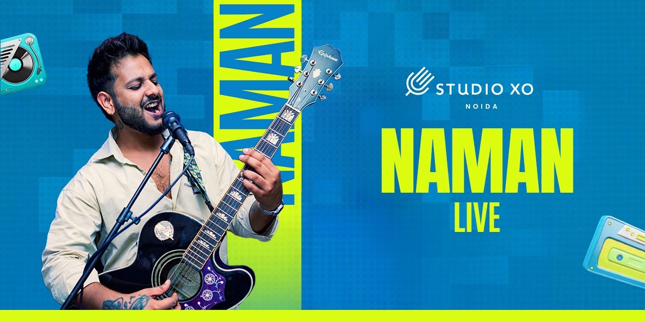 media-desktop-studio-xo-presents-naman-live-0-2026-3-6-t-10-55-32.jpg