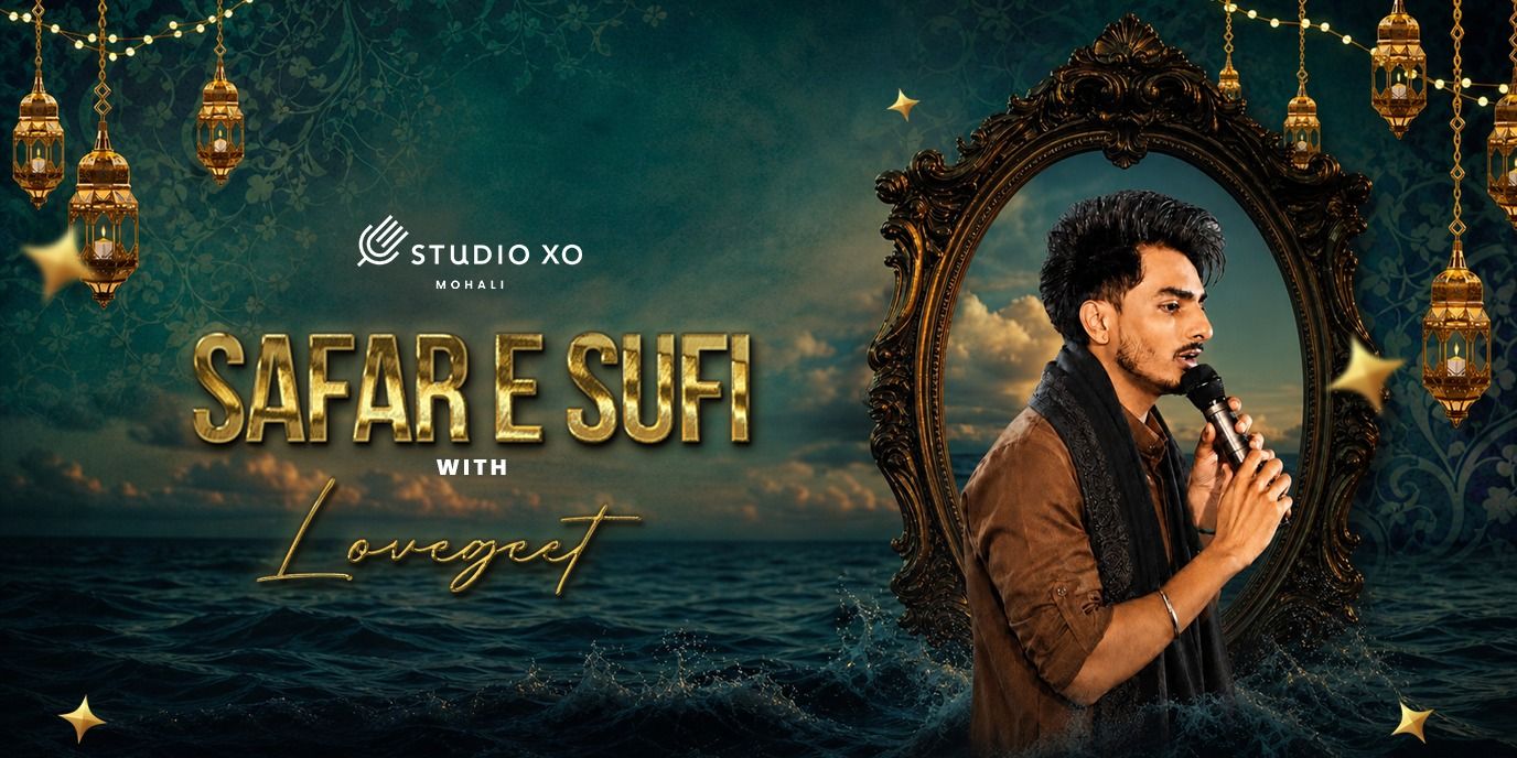 media-desktop-studio-xo-presents-safar-e-sufi-with-lovepreet-0-2026-8-26-t-17-55-45.jpg