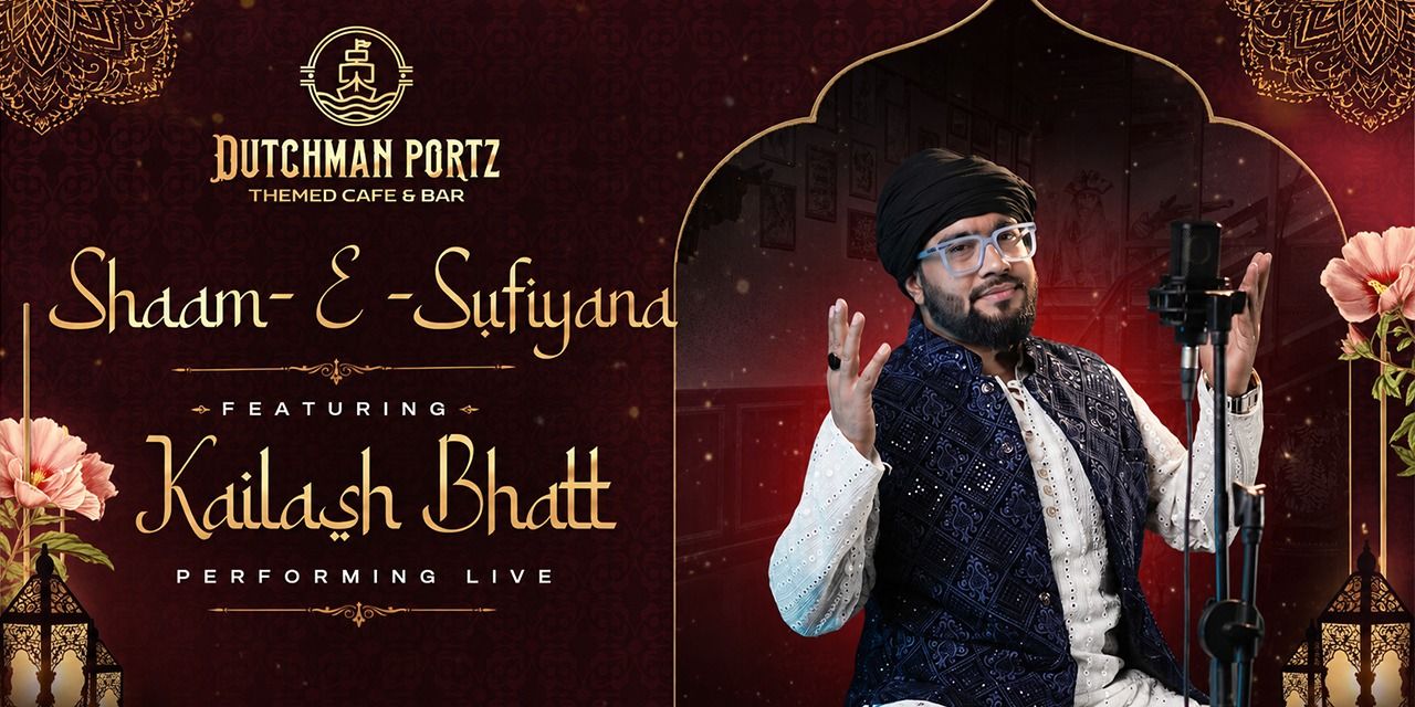 media-desktop-sufi-saturday-only-with-kailash-at-dutchman-portz-0-2026-8-27-t-17-25-14.jpg